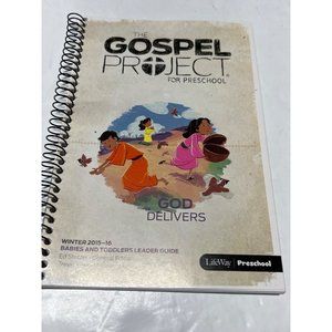 The Gospel Project For Preschool God Delivers ( winter 2015 )